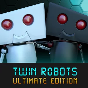 Twin Robots: Ultimate Edition