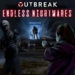 Outbreak Endless Nightmares