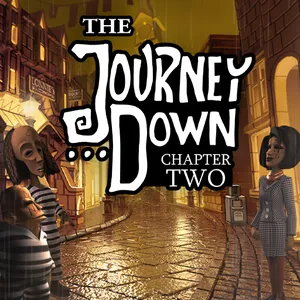 The Journey Down: Chapter Two