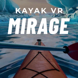Kayak VR: Mirage