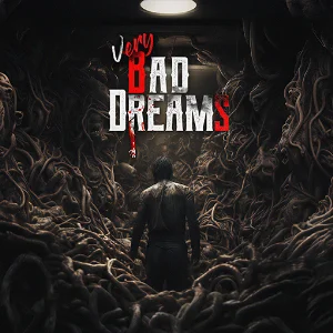 Very Bad Dreams