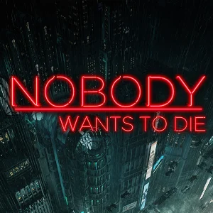 Nobody Wants to Die