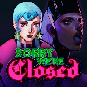 Sorry We’re Closed