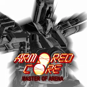 ARMORED CORE MASTER OF ARENA