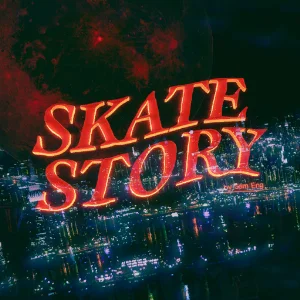 Skate Story
